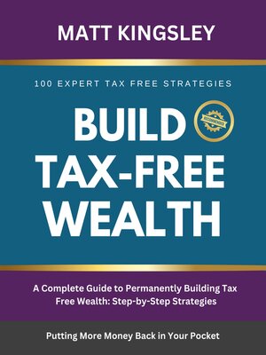 cover image of Build Tax-Free Wealth